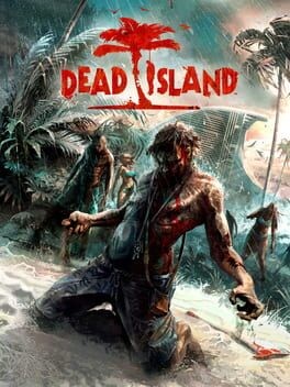 Games like Dead Island