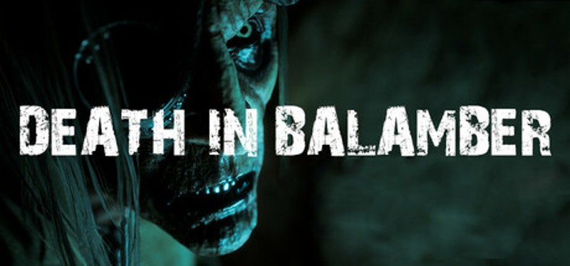 Death in Balamber Image