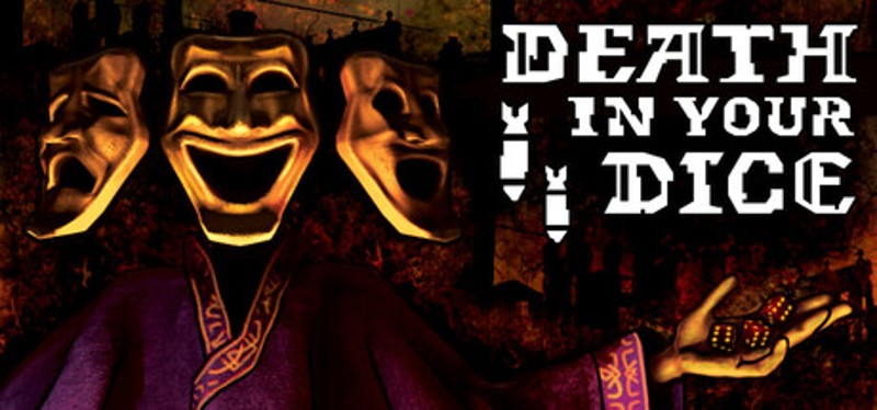 Death In Your Dice Image