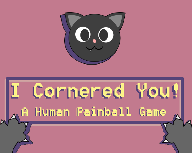 Games like I cornered you!  A human painball game