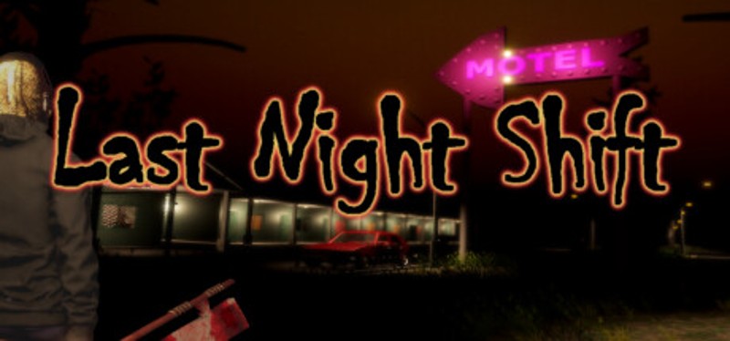 Last Night Shift Image