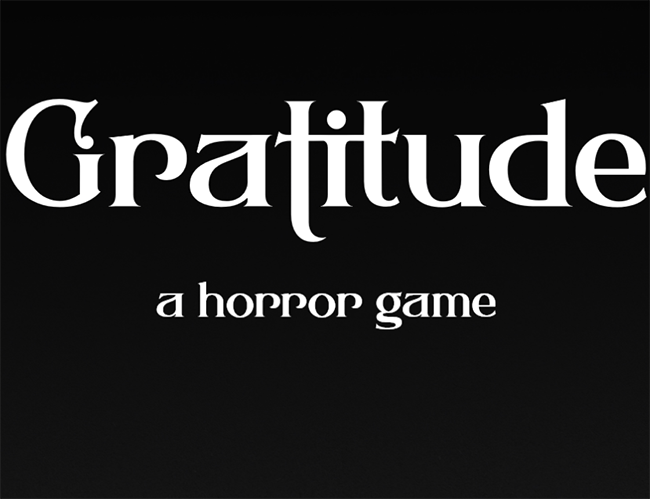 Games like Gratitude: A horror game