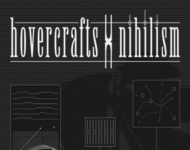 Games like hovercrafts x nihilism
