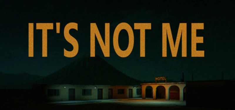 It's not me Image
