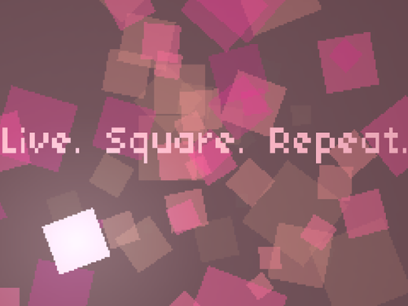 Live. Square. Repeat Image