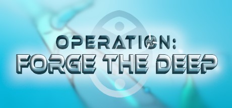 Games like Operation: Forge the Deep