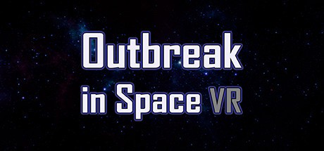 Games like Outbreak in Space VR