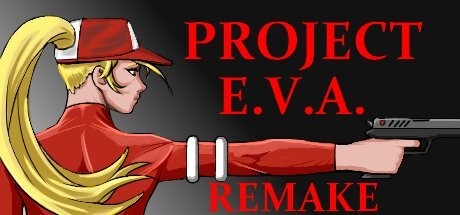 Games like Project E.V.A. Remake