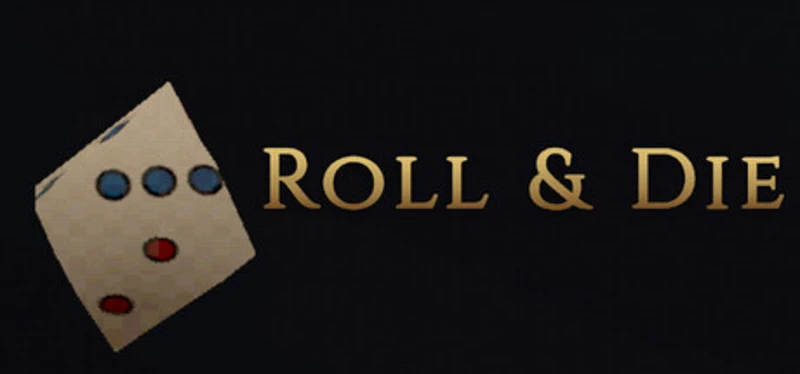 Roll and Die Image