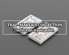 Trap-Maker's Collection Image