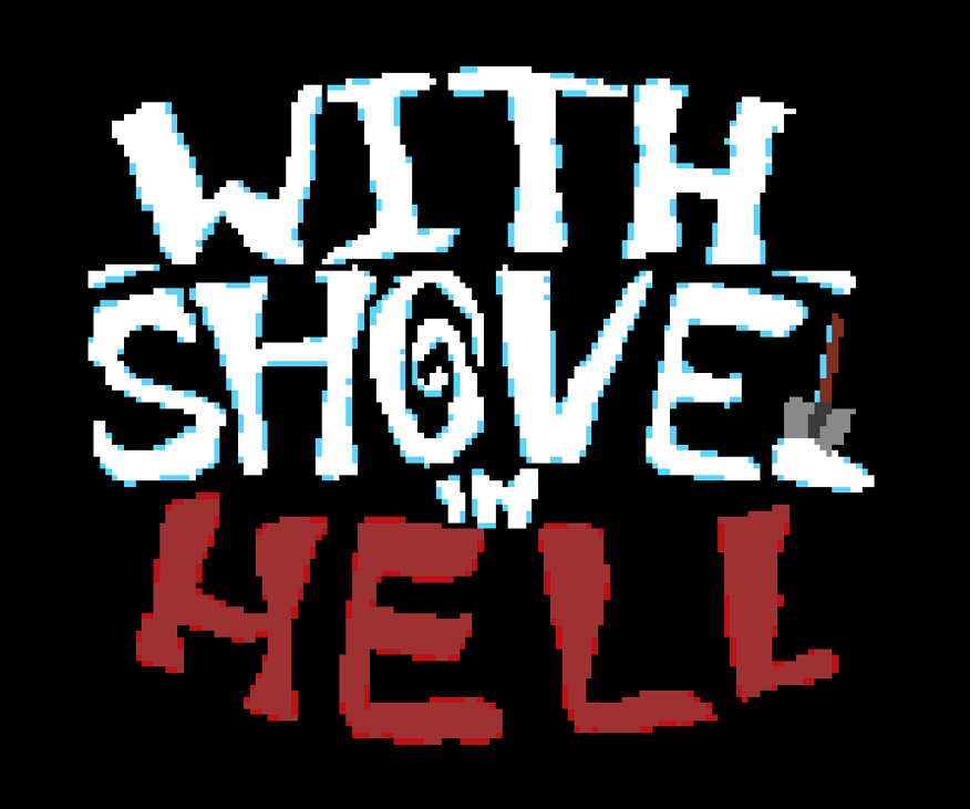 Games like With Shovel in Hell