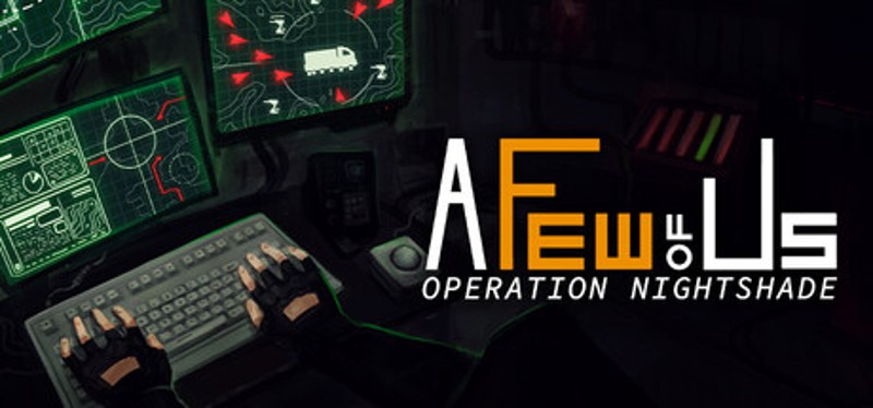 A Few of Us: Operation Nightshade Image