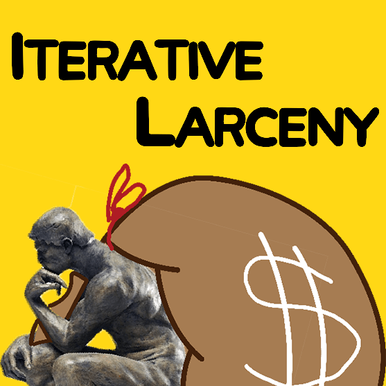 Games like Iterative Larceny