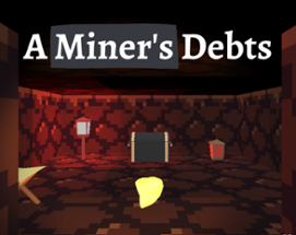 A Miner's Debts Image