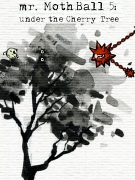 Games like Mr. Mothball 5: Under the Cherry Tree