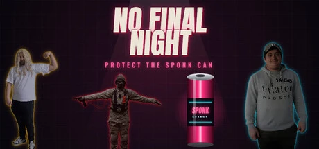 Games like No Final Night: Protect The Sponk Can