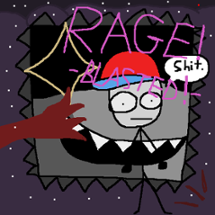 RAGEBLASTED! Image