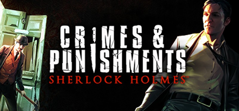 Sherlock Holmes: Crimes and Punishments Image