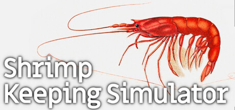 Shrimp Keeping Simulator Image