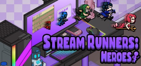 Games like Stream Runners: Heroes