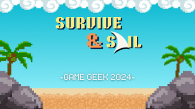 Survive & Sail (Game Geek Ver) Image