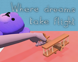 Where Dreams Take Flight Image