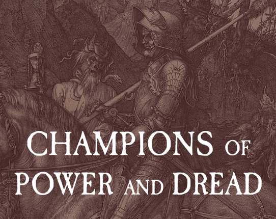 Champions of Power and Dread Game Cover