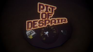 Pit of Despair Image