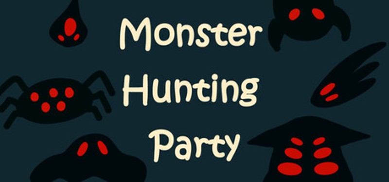 Monster Hunting Party Image