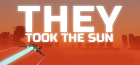 Games like They Took the Sun