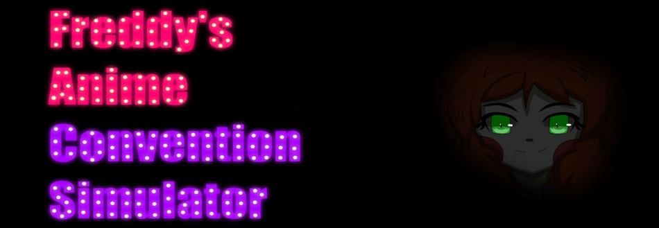 Games like Freddy's Anime Convention Simulator (Canceled)