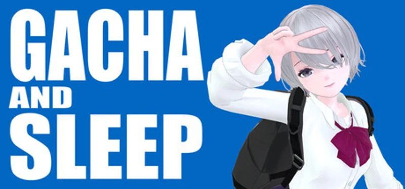 GACHA AND SLEEP Image