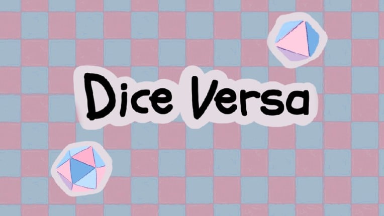 Dice Versa: Randomized Shooting Panic!! Game Cover