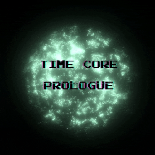Games like Time Core Prologo - Em Construção