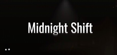 Games like Midnight Shift