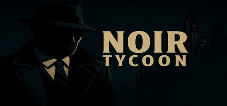 Games like Noir Tycoon