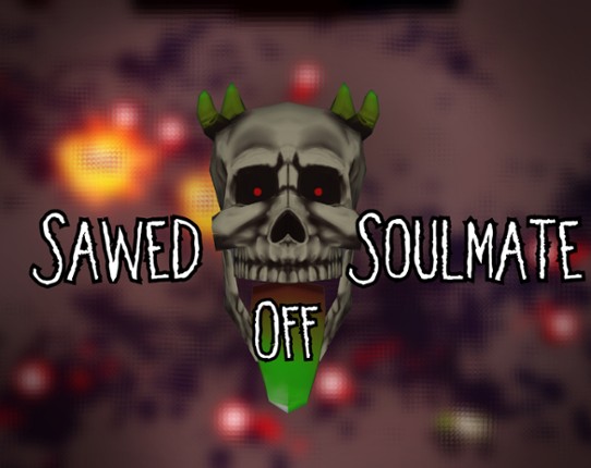 Sawed-off Soulmate Image