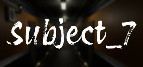 Games like Subject 7