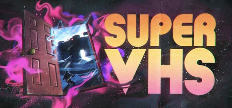 Games like Super VHS
