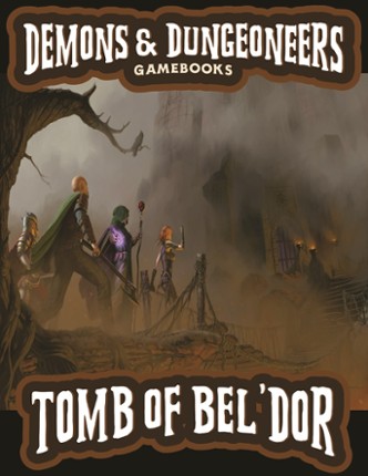 Demons & Dungeoneers! Tomb of Bel'Dor Image