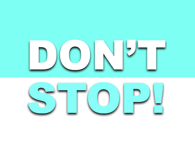 Games like Don't Stop!