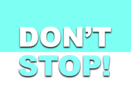 Don't Stop! Image