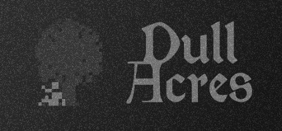 Dull Acres Image