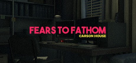 Games like Fears to Fathom: Carson House
