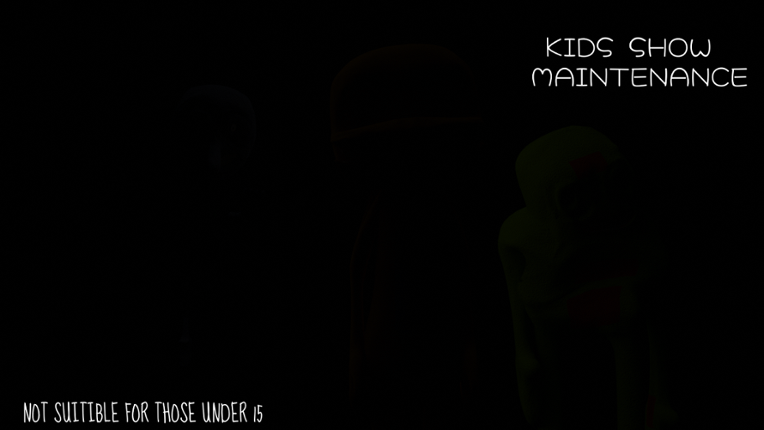 Kids Show Maintenance Image