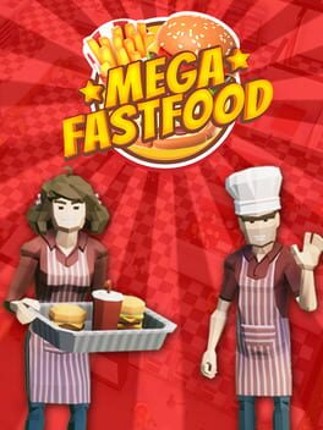 Mega Fast Food Image