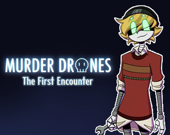 Murder Drones: The First Encounter Image