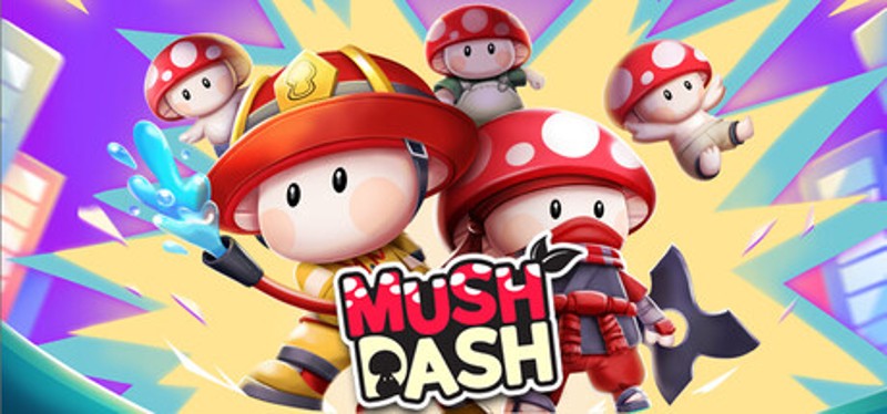 Mush Dash Image