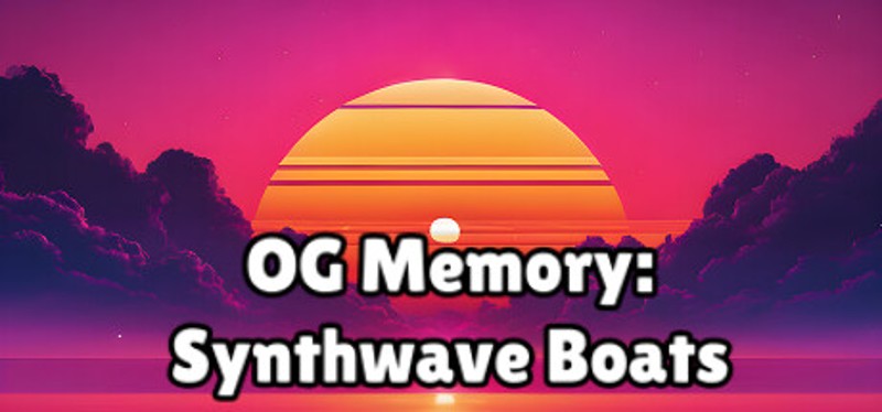 OG Memory: Synthwave Boats Game Cover