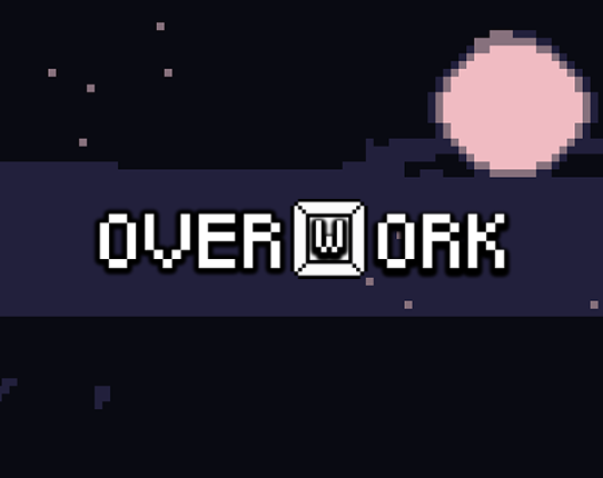 Overwork Game Cover